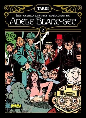 LAS EXTRAORDINARIAS AVENTURAS DE ADÈLE BLANC-SEC 2 | 9788467903270 | TARDI, JACQUES