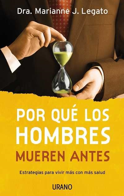 POR QUÉ LOS HOMBRE MUEREN ANTES | 9788479537005 | LEGATO, MARIANNE J.