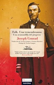 FALK. UNA REMEMBRANZA. UNA AVANZADILLA EN EL PROGRESO | 9788496707924 | CONRAD, JOSEPH