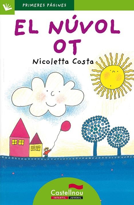 EL NÚVOL OT (LLETRA DE PAL) | 9788489625808 | COSTA, NICOLETTA