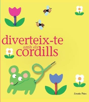 DIVERTEIX-TE AMB ELS CORDILLS | 9788499323077 | MADELEINE DENY