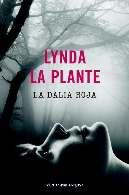 LA DALIA ROJA | 9788492819515 | LA PLANTE, LYNDA