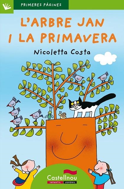 L'ARBRE JAN I LA PRIMAVERA (LLETRA DE PAL) | 9788489625846 | COSTA, NICOLETTA