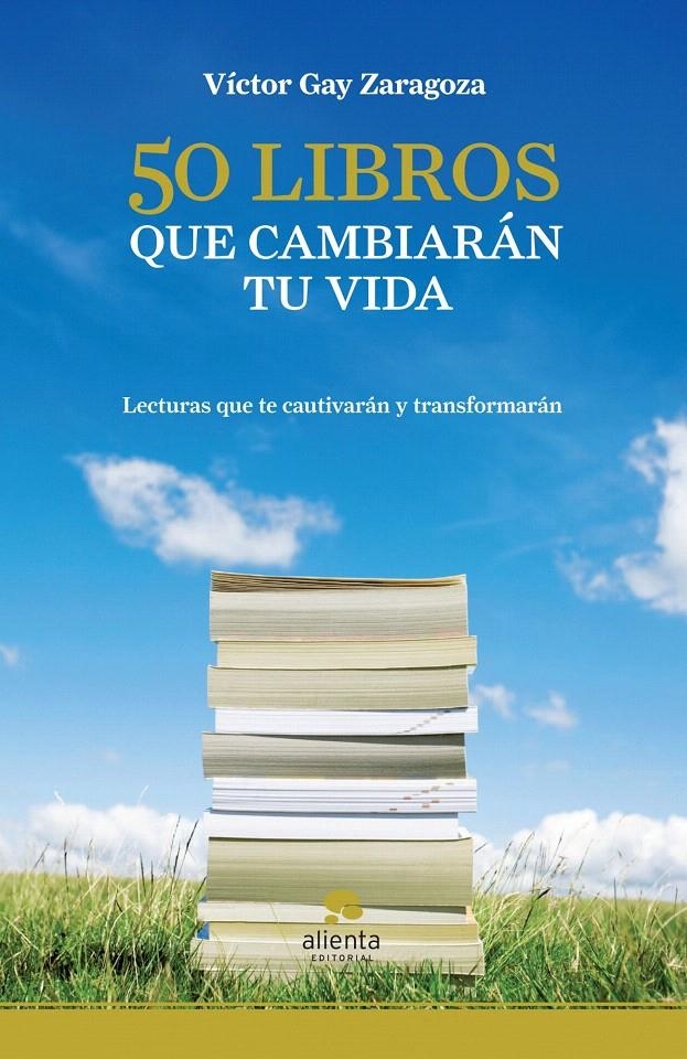 50 LIBROS QUE CAMBIARÁN TU VIDA | 9788492414529 | VÍCTOR GAY ZARAGOZA