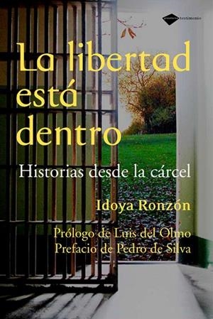 LA LIBERTAD ESTÁ DENTRO | 9788496981607 | RONZÓN, IDOYA