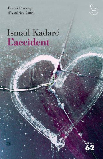 L'ACCIDENT | 9788429763508 | ISMAIL KADARE