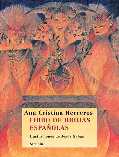 LIBRO DE BRUJAS ESPAÑOLAS | 9788498413366 | HERREROS, ANA CRISTINA/GABÁN, JESÚS