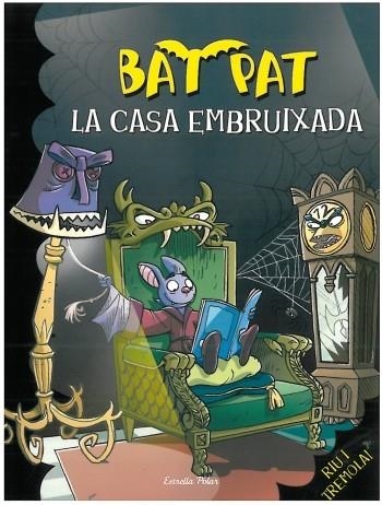 LA CASA EMBRUIXADA | 9788499322162 | BAT PAT