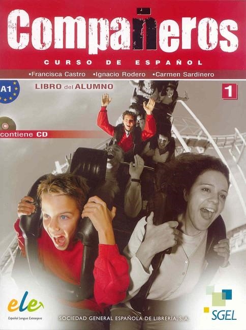 COMPAÑEROS 1 ALUMNO + CD | 9788497785204 | RODERO, IGNACIO/SARDINERO, CARMEN/CASTRO, FRANCISCA