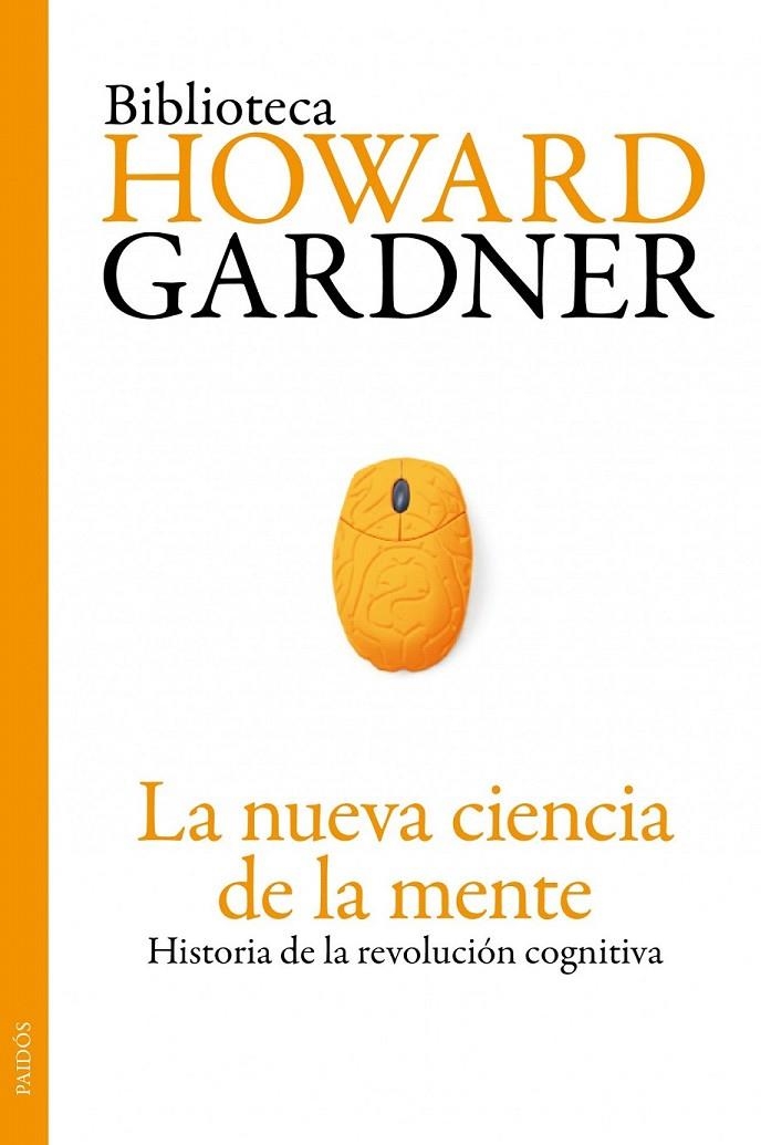 LA NUEVA CIENCIA DE LA MENTE | 9788449325533 | HOWARD GARDNER