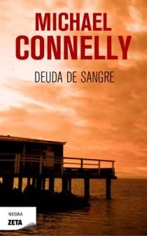 DEUDA DE SANGRE | 9788498725162 | CONNELLY, MICHAEL