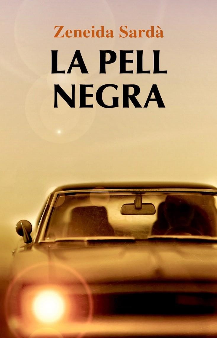 LA PELL NEGRA | 9788499751337 | SARDÀ, ZENEIDA