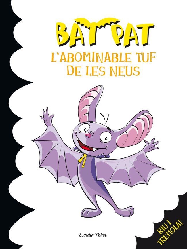 L'ABOMINABLE TUF DE LES NEUS | 9788499327280 | ROBERTO PANAVELLO