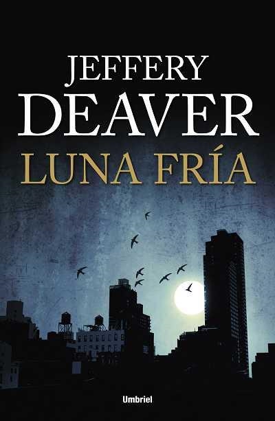 LUNA FRÍA | 9788492915064 | DEAVER, JEFFERY