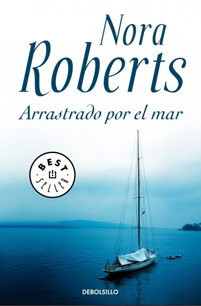 ARRASTRADO POR EL MAR. (BAHÍA DE CHESAPEAKE 1) | 9788499895482 | ROBERTS,NORA