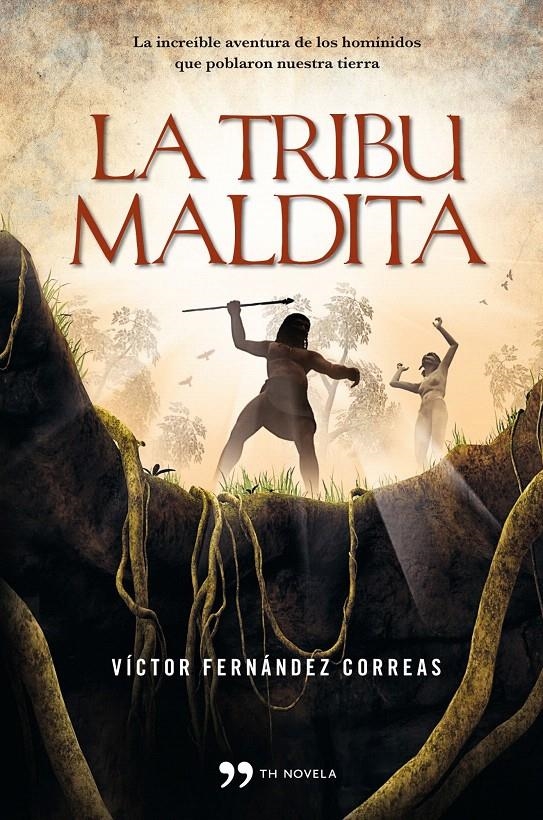 LA TRIBU MALDITA | 9788499980942 | VÍCTOR FERNÁNDEZ CORREAS