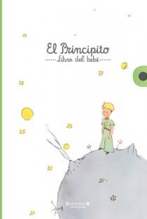 EL LIBRO DEL BEBE DEL PRINCIPITO | 9788466649698 | SAINT-EXUPERY, ANTOINE DE