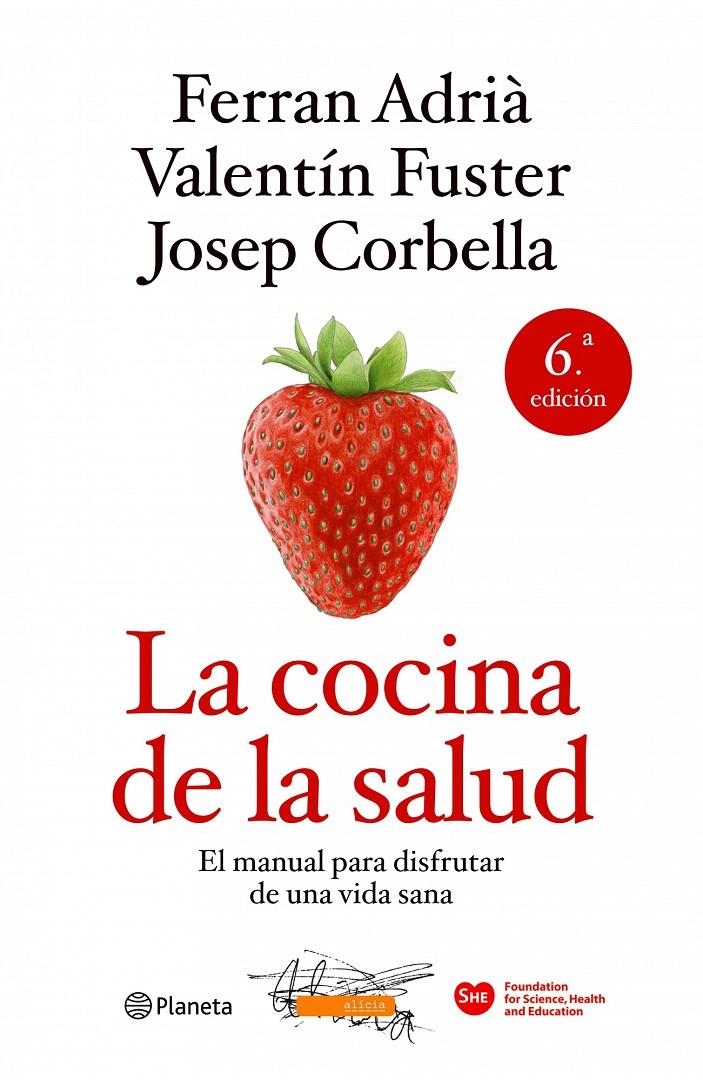 LA COCINA DE LA SALUD | 9788408106388 | VALENTÍN FUSTER/FERRAN ADRIÀ/JOSEP CORBELLA