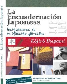 LA ENCUADERNACIÓN JAPONESA | 9788496745711 | IKEGAMI, KOJIRO