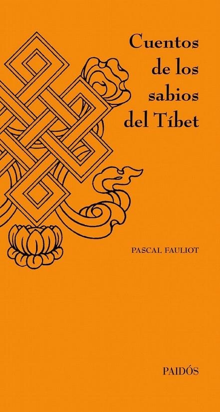 CUENTOS DE LOS SABIOS DEL TÍBET | 9788449326233 | PASCAL FAULIOT