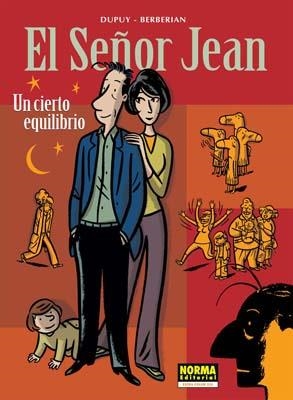 EL SEÑOR JEAN 07. UN CIERTO EQUILIBRIO | 9788498148657 | DUPUY, PHILIPPE/BERBERIAN, CHARLES