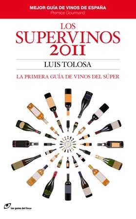 LOS SUPERVINOS 2011 | 9788415070016 | TOLOSA, LUIS