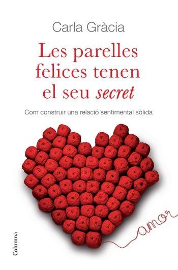 LES PARELLES FELICES TENEN EL SEU SECRET | 9788466410342