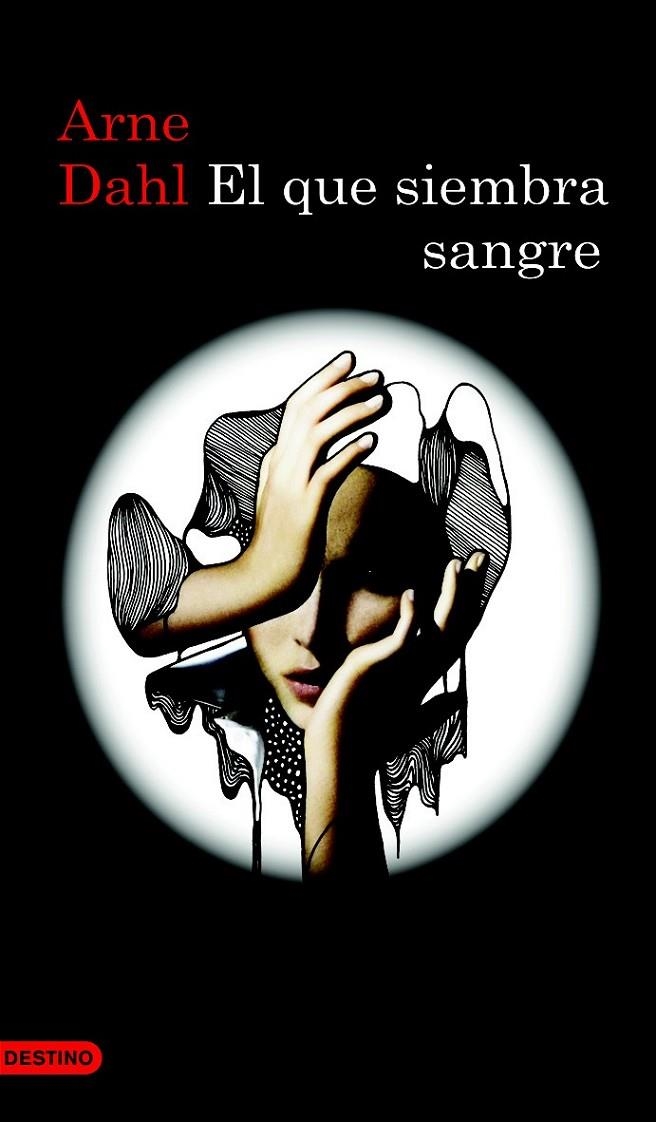 EL QUE SIEMBRA SANGRE | 9788423343904 | ARNE DAHL