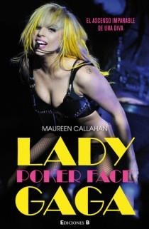 LADY GAGA. POKER FACE | 9788466646864 | CALLAHAN, MAUREEN