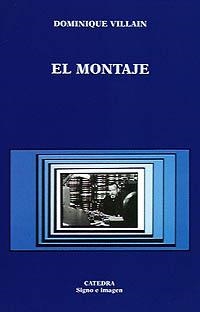 EL MONTAJE | 9788437612348 | VILLAIN, DOMINIQUE