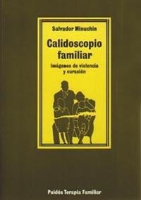 CALIDOSCOPIO FAMILIAR | 9788475093673 | SALVADOR MINUCHIN