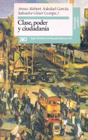 CLASE, PODER Y CIUDADANÍA | 9788432308390 | ALABART, ANNA/GARCÍA, SOLEDAD/GINER, SALVADOR