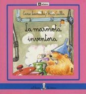 LA MARMOTA INVENTORA | 9788424622329 | LARREULA, ENRIC