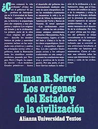 LOS ORÍGENES DEL ESTADO Y LA CIVILIZACIÓN | 9788420680835 | SERVICE, ELMAN R.