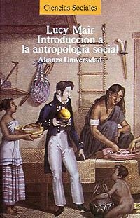 INTRODUCCIÓN A LA ANTROPOLOGÍA SOCIAL | 9788420620671 | MAIR, LUCY