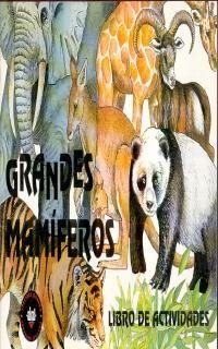 GRANDES MAMÍFEROS. LIBRO DE ACTIVIDADES | 9788446003540 | BRITISH MUSEUM