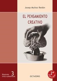 EL PENSAMIENTO CREATIVO | 9788480630603 | MUÑOZ REDÓN, JOSEP