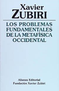 LOS PROBLEMAS FUNDAMENTALES DE LA METAFÍSICA OCCIDENTAL | 9788420690544 | ZUBIRI APALATEGUI, XAVIER