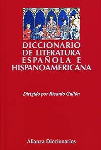 DICCIONARIO DE LITERATURA ESPAÑOLA E HISPANOAMERICANA | 9788420652474 | GULLÓN, RICARDO