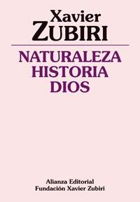 NATURALEZA, HISTORIA, DIOS | 9788420690377 | ZUBIRI, XAVIER