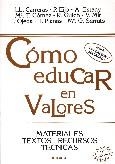 CÓMO EDUCAR EN VALORES | 9788427710993 | CARRERAS I SUREDA, LLORÉNÇ/Y OTROS