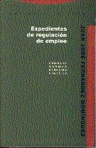 EXPEDIENTES DE REGULACIÓN DE EMPLEO | 9788487699801 | FERNÁNDEZ DOMÍNGUEZ, JUAN JOSÉ