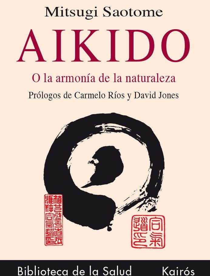 AIKIDO | 9788472453067 | SAOTOME, MITSUGI