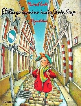 EL LARGO CAMINO HACIA SANTA CRUZ | 9788424133481 | MICHAEL ENDE