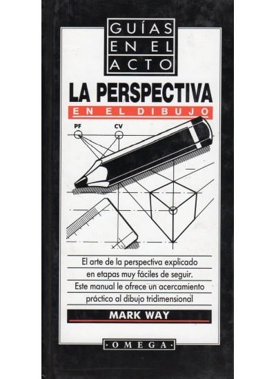 LA PERSPECTIVA EN EL DIBUJO | 9788428209038 | WAY, MARK