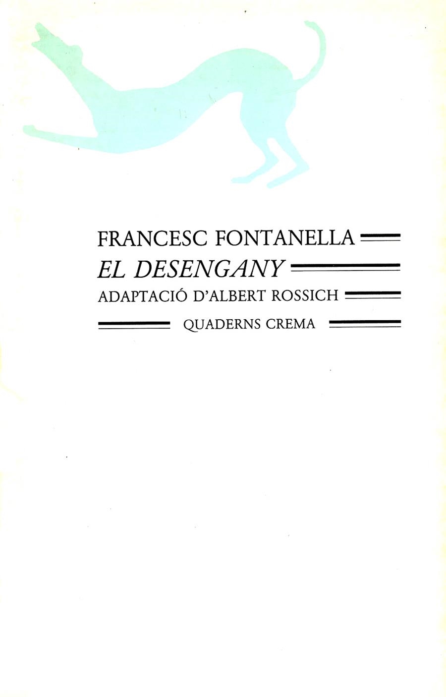 EL DESENGANY | 9788477270102 | FONTANELLA, FRANCESC