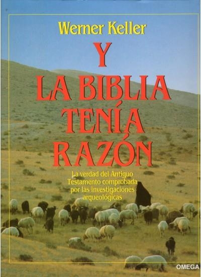 Y LA BIBLIA TENIA RAZON (COLOR) | 9788428209168 | KELLER, WERNER