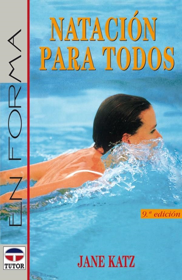 NATACIÓN PARA TODOS | 9788479021351 | KATZ, DRA. JANE