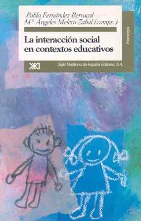 LA INTERACCIÓN SOCIAL EN CONTEXTOS EDUCATIVOS | 9788432308642 | COLL, C./COLOMINA, R./ECHEITA, G.