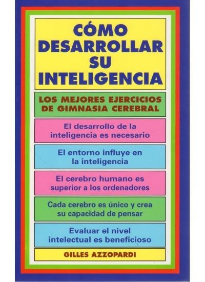 474. COMO DESARROLLAR SU INTELIGENCIA | 9788470823091 | AZZOPARDI, G.